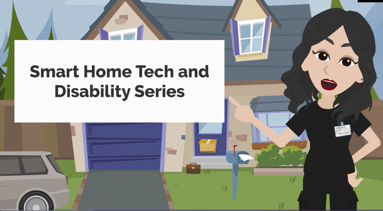 Smart Home Technology and Disability Series Module 1